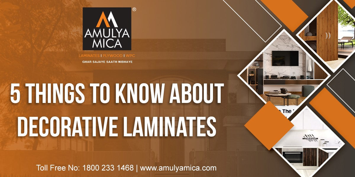 5 things to know about Decorative Laminates Amulya Mica
